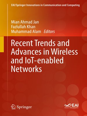 cover image of Recent Trends and Advances in Wireless and IoT-enabled Networks